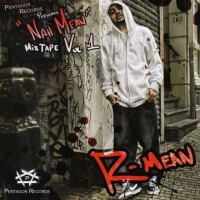 Purchase R-Mean - Nah Mean Mixtape Vol. 1