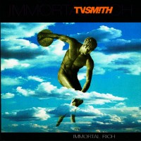 Purchase TV Smith - Immortal Rich