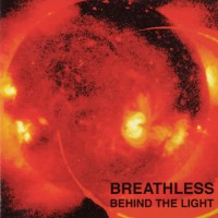 Purchase Breathless - Behind The Light
