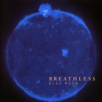 Purchase Breathless - Blue Moon (Limited Edition) CD1