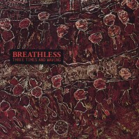 Purchase Breathless - Three Times And Waving (Vinyl)
