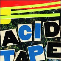 Purchase Psychedelic Horseshit - Acid Tape