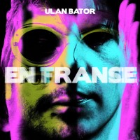 Purchase Ulan Bator - En France & En Trance