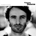 Buy Vincent Delerm - Les Piqûres D'araignée Mp3 Download