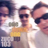 Purchase Zuco 103 - One Down, One Up CD1