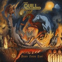 Purchase The Quill - Born From Fire