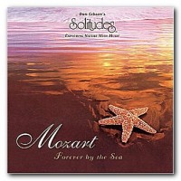 Purchase Dan Gibson - Mozart - Forever By The Sea