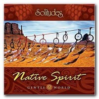 Purchase Dan Gibson - Native Spirit: Gentle World