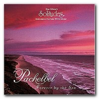 Purchase Dan Gibson - Pachelbel Forever By The Sea
