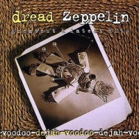 Purchase Dread Zeppelin - De-Jah-Voodoo
