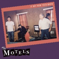 Purchase The Motels - If Not Now Then When CD1