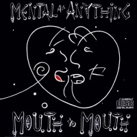 Purchase Mental as Anything - Mouth To Mouth