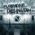 Buy Everyone Dies In Utah - Neutral Ground Mp3 Download