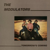 Purchase The Modulators - Tomorrows Coming (Reissued 2010)