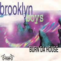 Purchase Brooklyn Boys - Burn Da House (MCD)