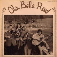 Purchase Ola Belle Reed - Ola Belle Reed (Vinyl)