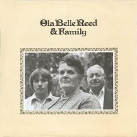 Purchase Ola Belle Reed - Ola Belle Reed And Family