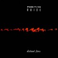 Buy Positive Noise - Distant Fires Mp3 Download