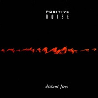 Purchase Positive Noise - Distant Fires