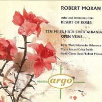 Purchase Robert Moran - Desert Of Roses, Open Veins, Etc.