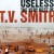 Buy TV Smith - Useless, The Very Best Of T.V. Smith Mp3 Download