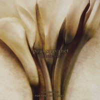 Purchase Paul Sauvanet - Tristesse - 5 Adagios For Times Of Sorrow