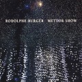 Buy Rodolphe Burger - Meteor Show Mp3 Download