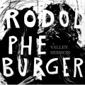 Buy Rodolphe Burger - Valley Session Mp3 Download