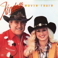 Purchase The Kendalls - Movin' Train (Vinyl)