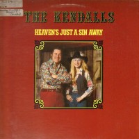 Purchase The Kendalls - Let The Music Play - Heavens Just A Sin Away (Vinyl)