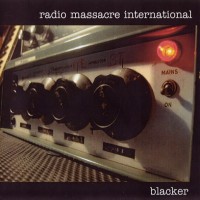 Purchase Radio Massacre International - Blacker