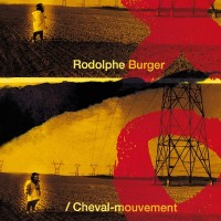 Purchase Rodolphe Burger - Cheval-Mouvement