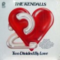 Buy The Kendalls - Two Diveded By Love (Vinyl) Mp3 Download