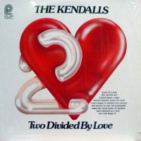 Purchase The Kendalls - Two Diveded By Love (Vinyl)