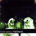 Buy Tolchock - In The Name Of Tolchock Mp3 Download