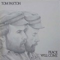 Buy Tom Paxton - Peace Will Come (Vinyl) Mp3 Download