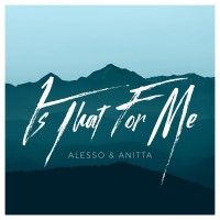 Purchase Alesso & Anitta - Is That For Me (CDS)
