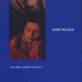 Buy Anne Pigalle - Everything Could Be So Perfect... Mp3 Download