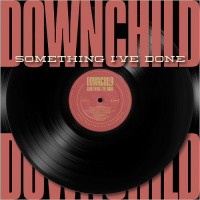 Purchase Downchild Blues - Something I've Done