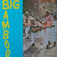 Purchase The Hiltonaires - Big Bamboo (Vinyl)