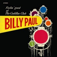 Purchase Billy Paul - Feelin' Good At The Cadillac Club (Vinyl)