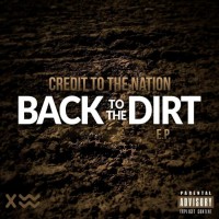 Purchase Credit To The Nation - Back To The Dirt (EP)