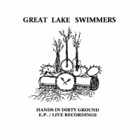 Purchase Great Lake Swimmers - Hands In Dirty Ground (EP) (Vinyl)