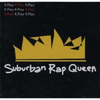 Purchase K.Flay - Suburban Rap Queen