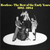 Purchase Restless - The Best Of The Early Years 1981-1984