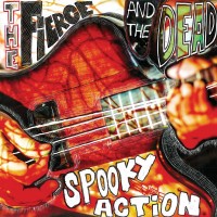 Purchase The Fierce And The Dead - Spooky Action