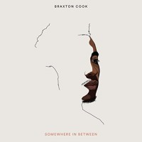Purchase Braxton Cook - Somewhere In Between