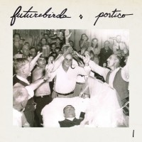 Purchase Futurebirds - Portico I (EP)