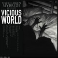 Buy Mychildren Mybride - Vicious World Mp3 Download