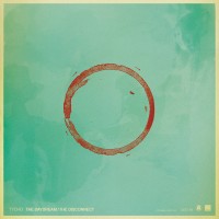 Purchase Tycho - The Daydream / The Disconnect (CDS)